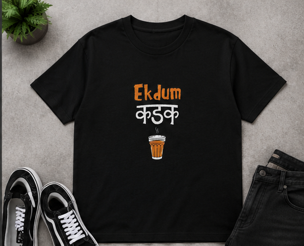 Ek Dum Kadak T-Shirt